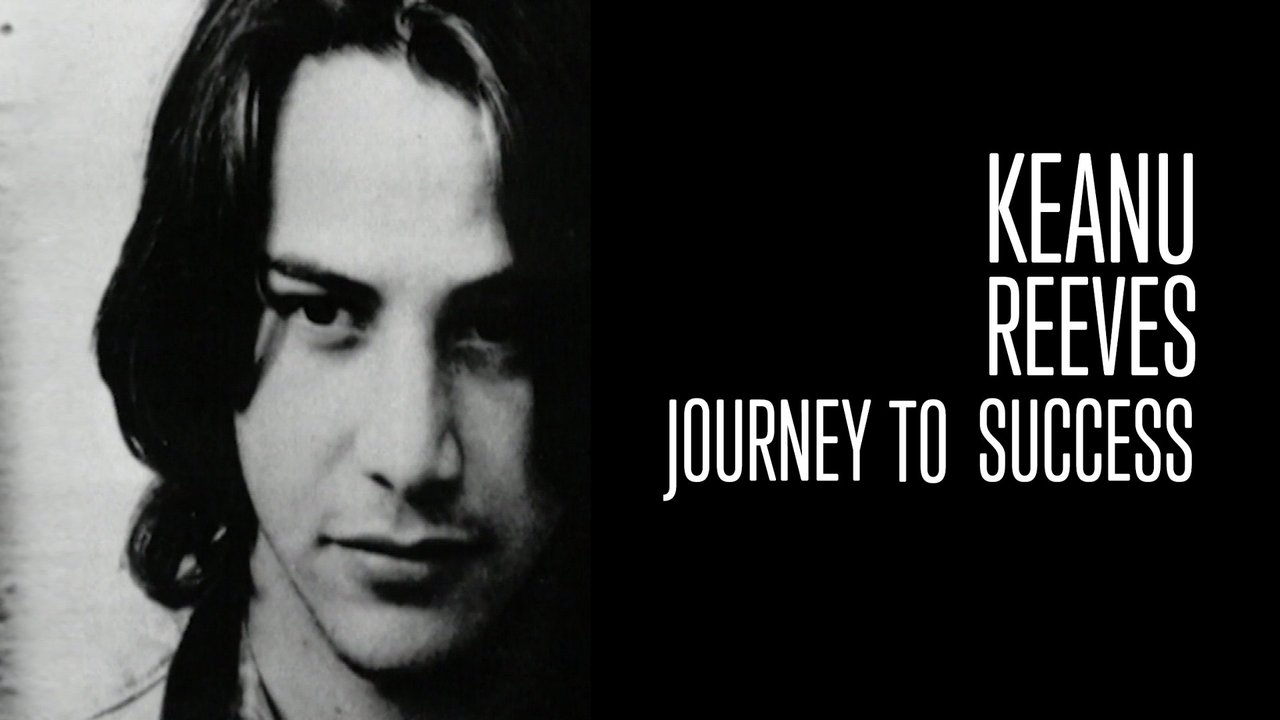 Keanu Reeves: Journey to Success
