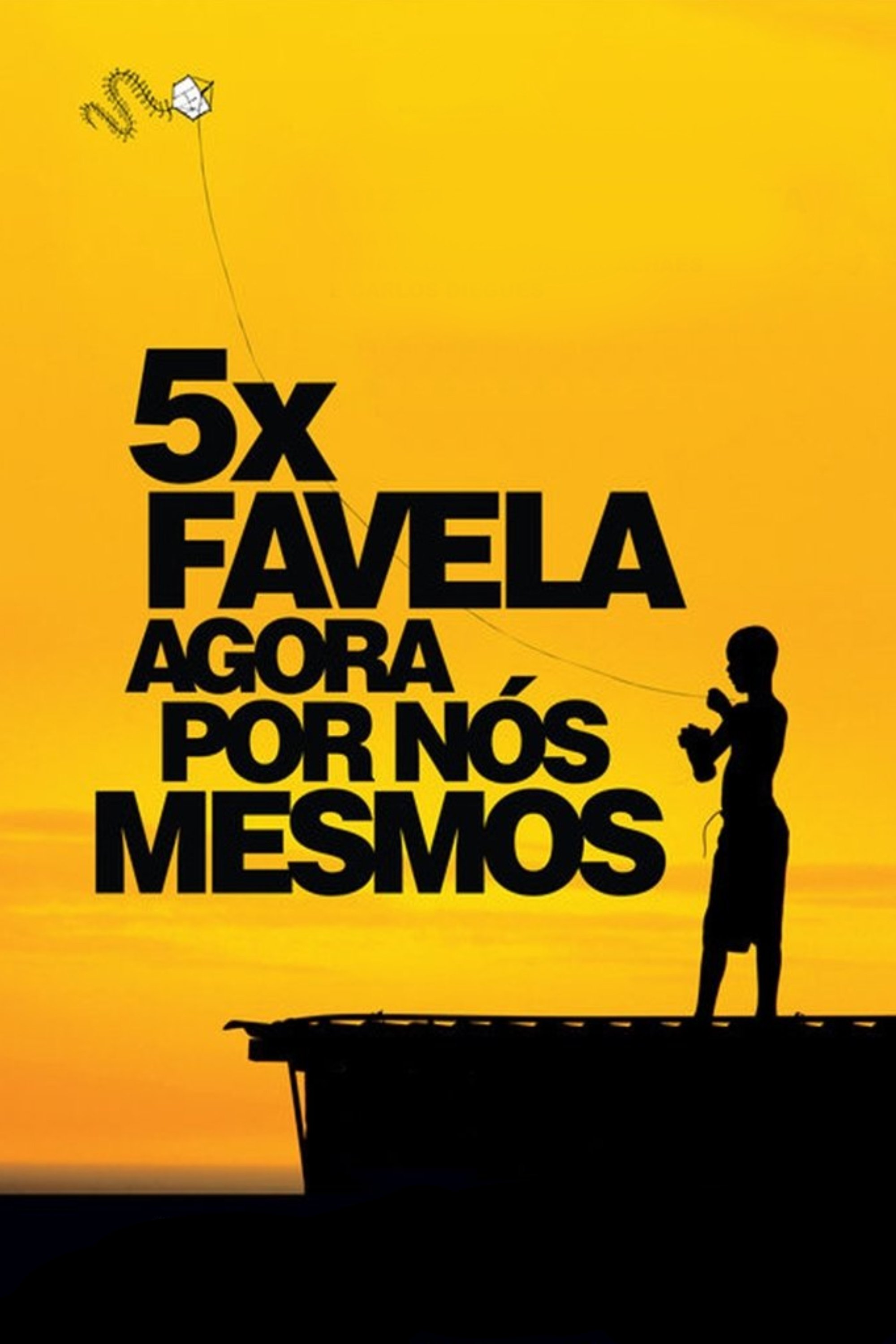5x Favela, Now by Ourselves photo