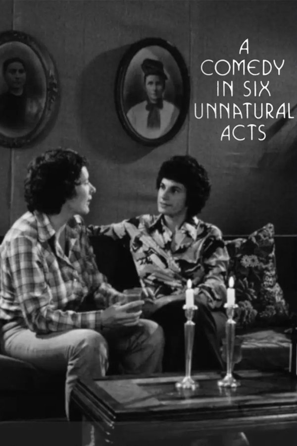 A Comedy in Six Unnatural Acts photo
