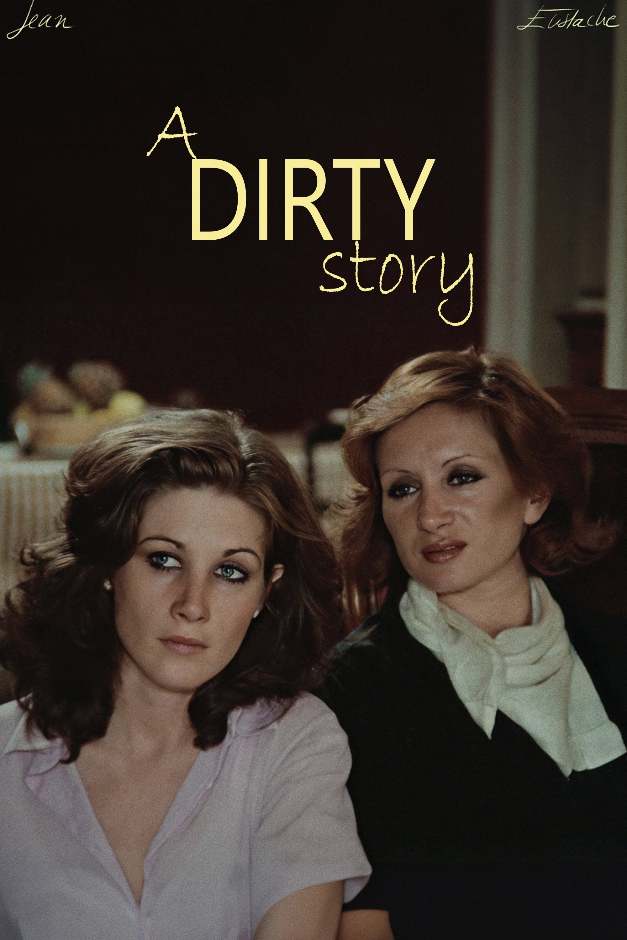 A Dirty Story photo