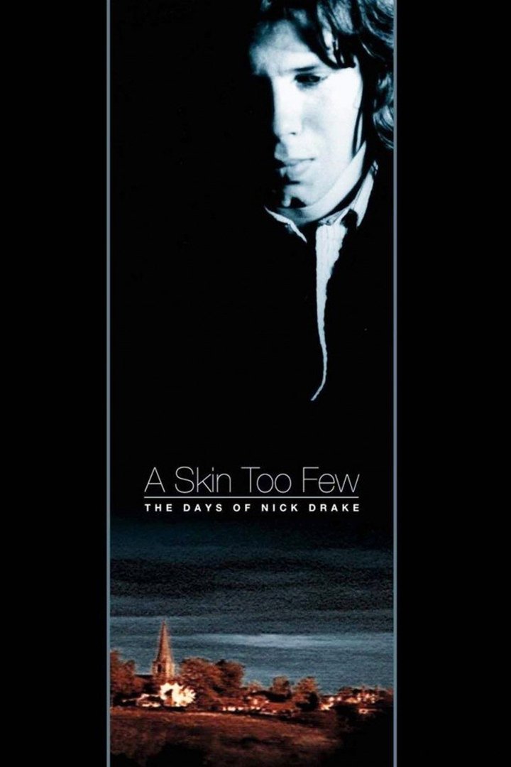 A Skin Too Few: The Days of Nick Drake photo