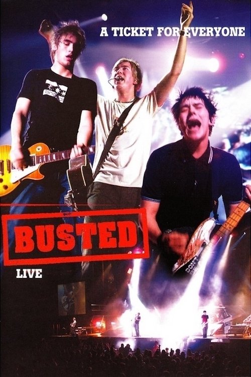 A Ticket for Everyone: Busted Live photo