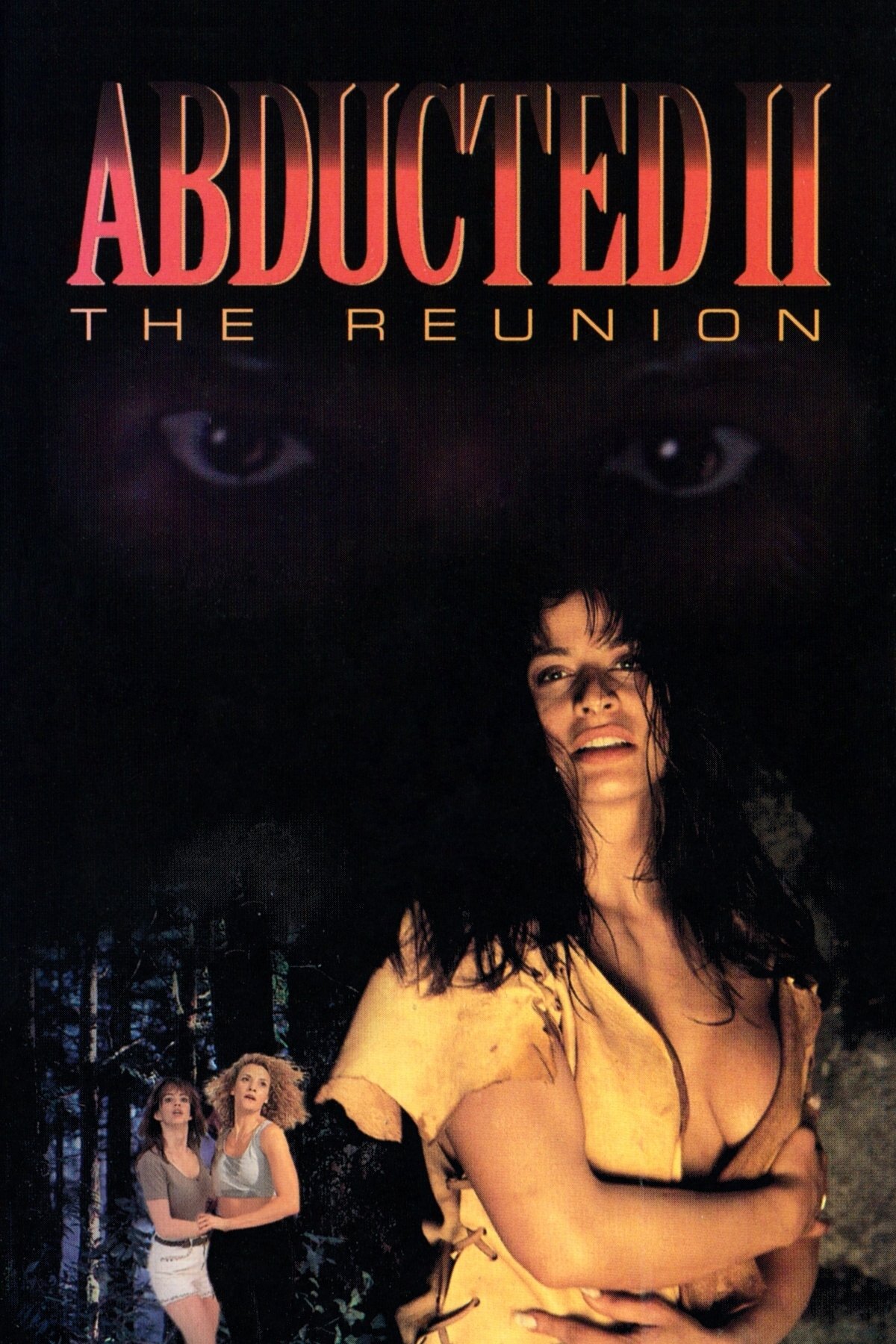 Abducted II: The Reunion photo