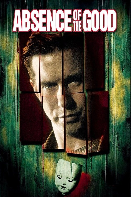 Absence of the Good photo