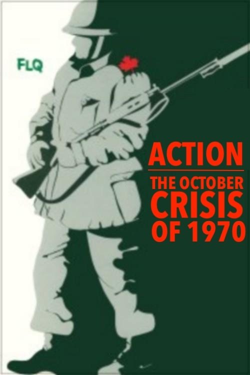 Action : The October Crisis of 1970 photo
