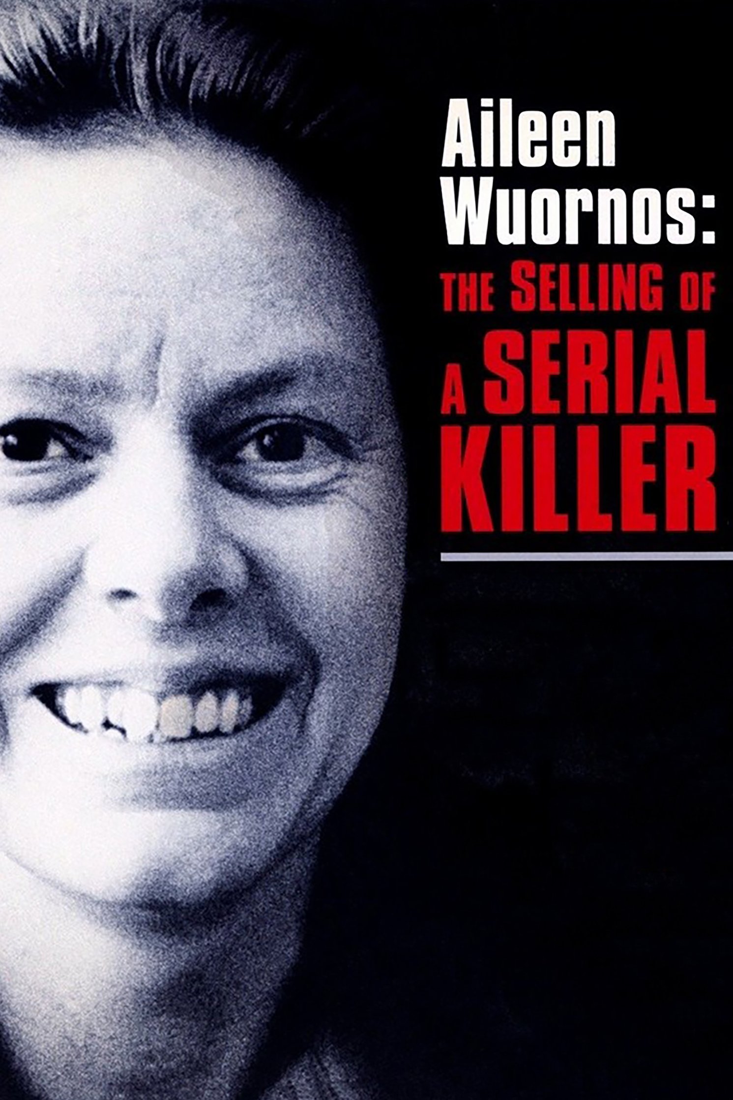 Aileen Wuornos: The Selling of a Serial Killer photo