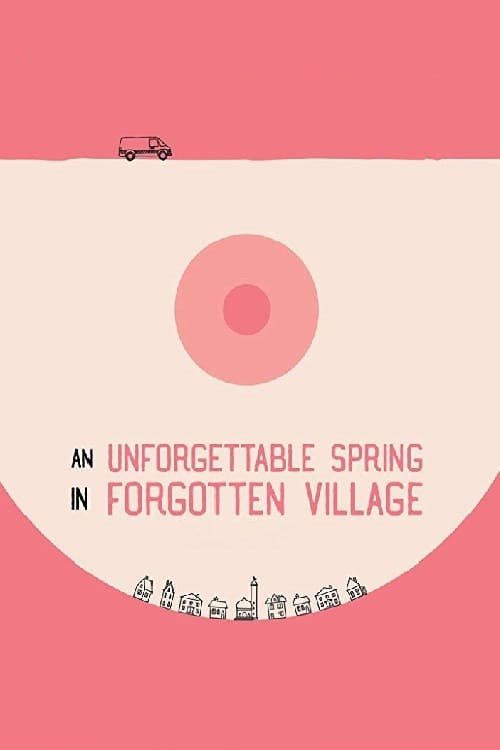 An Unforgettable Spring in a Forgotten Village photo