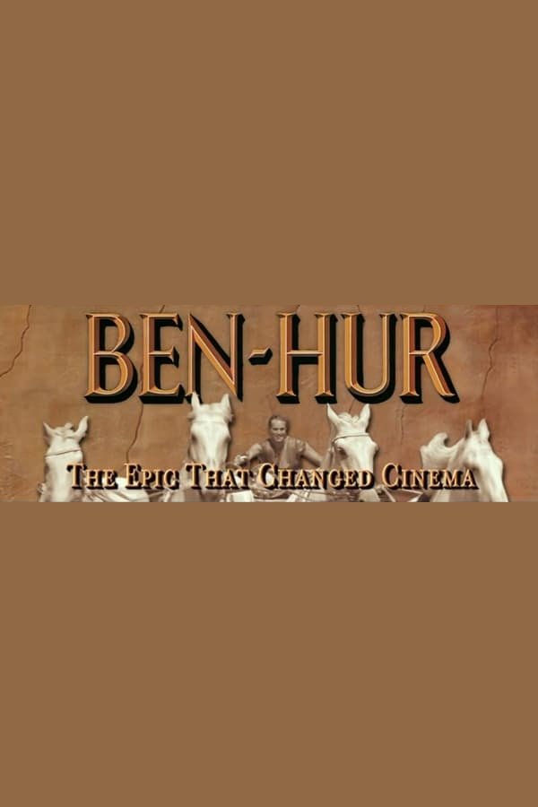 Ben-Hur: The Epic That Changed Cinema photo