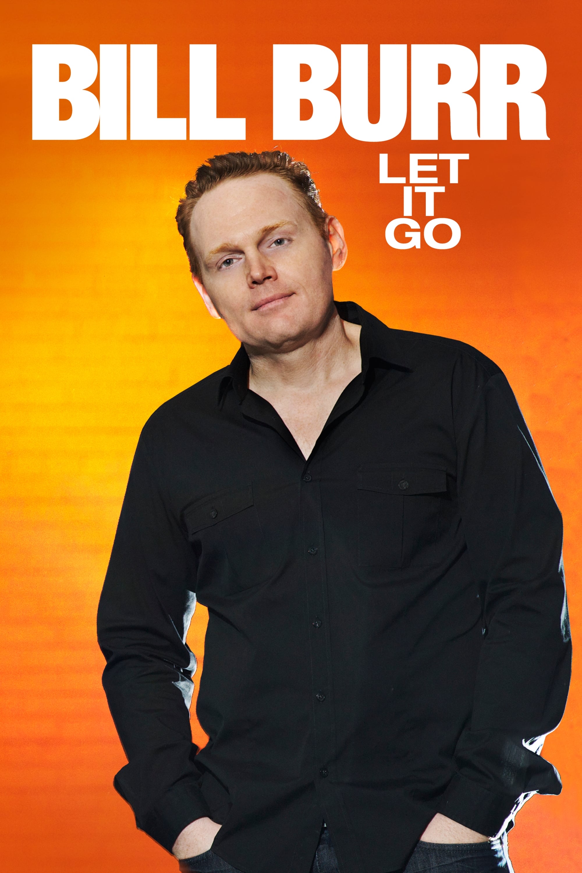 Bill Burr: Let It Go photo