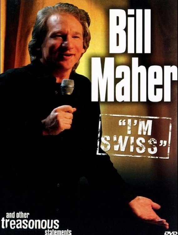 Bill Maher: I'm Swiss photo