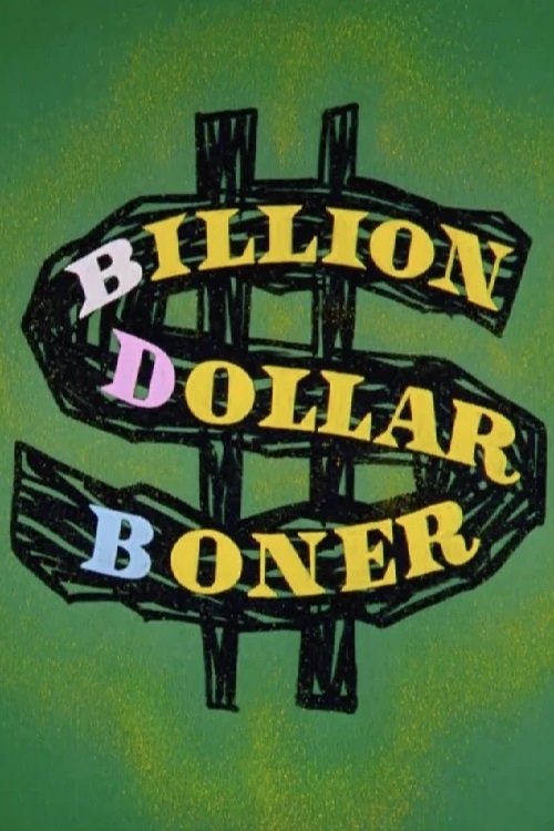 Billion Dollar Boner photo