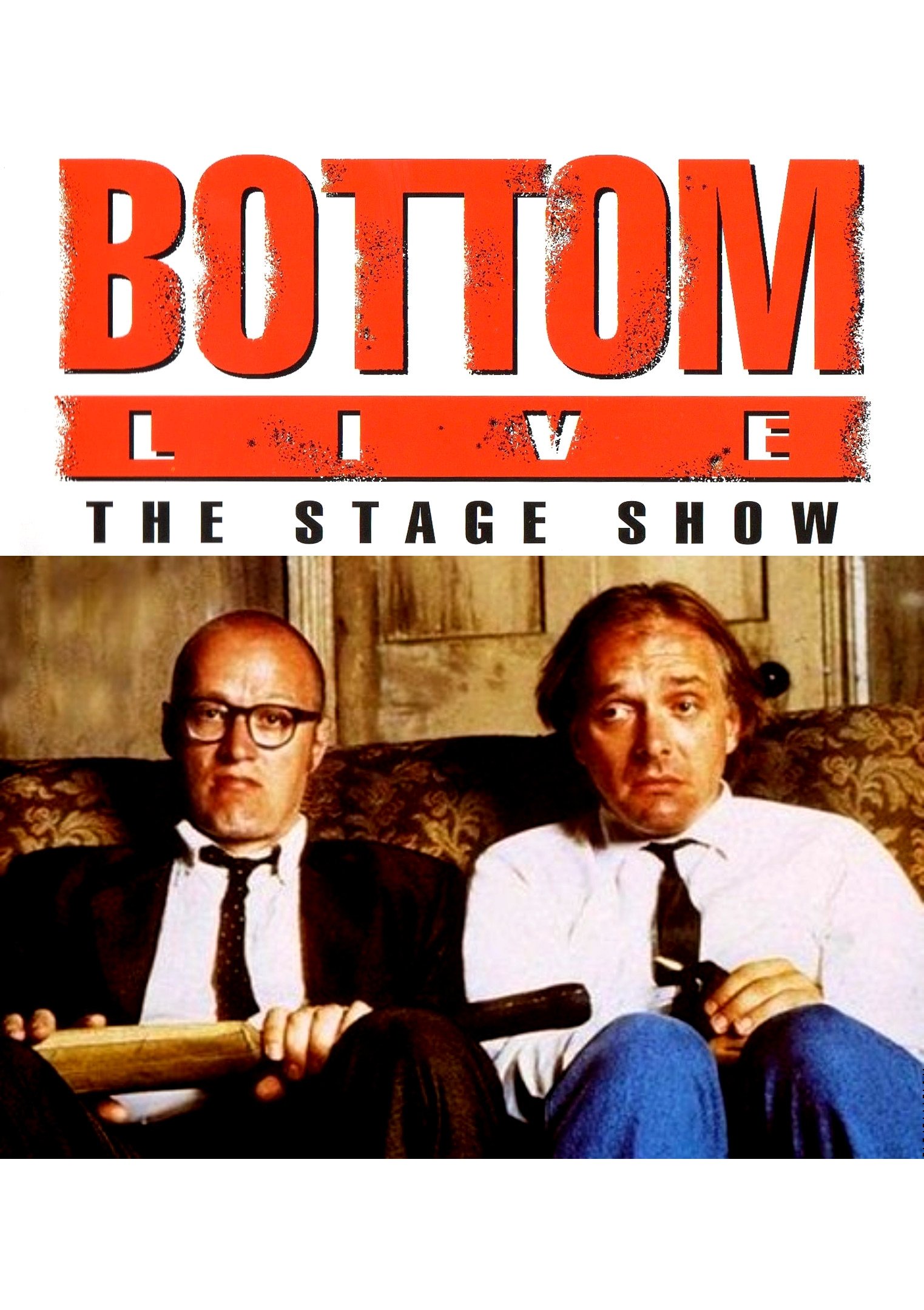 Bottom Live: The Stage Show photo