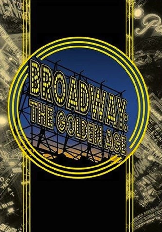 Broadway: The Golden Age, by the Legends Who Were There photo