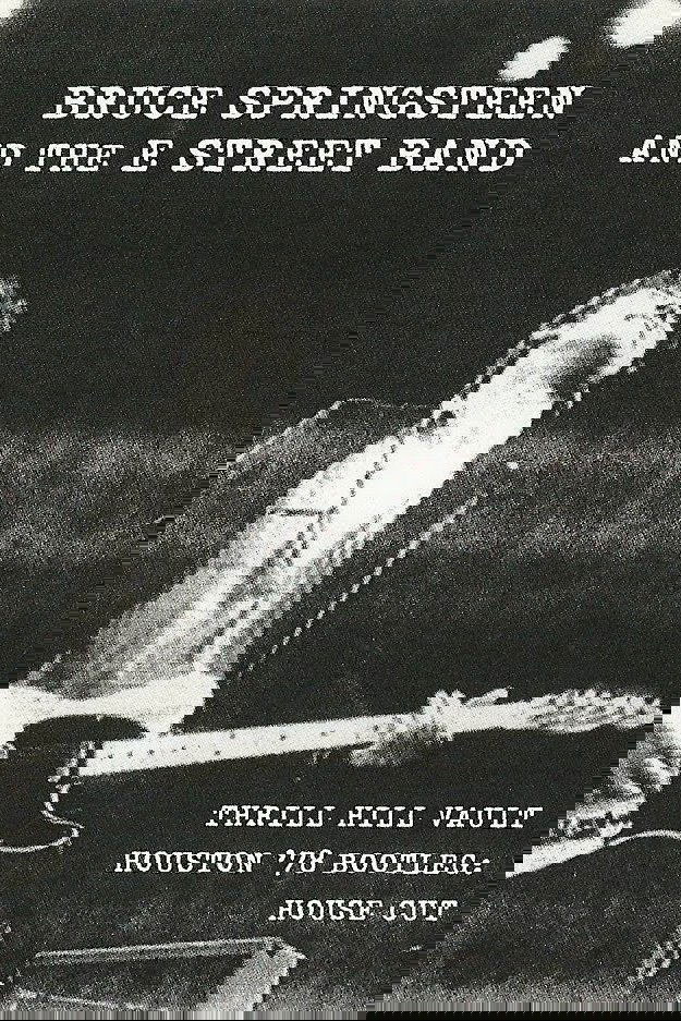 Bruce Springsteen & the E Street Band Houston '78 Bootleg: House Cut photo