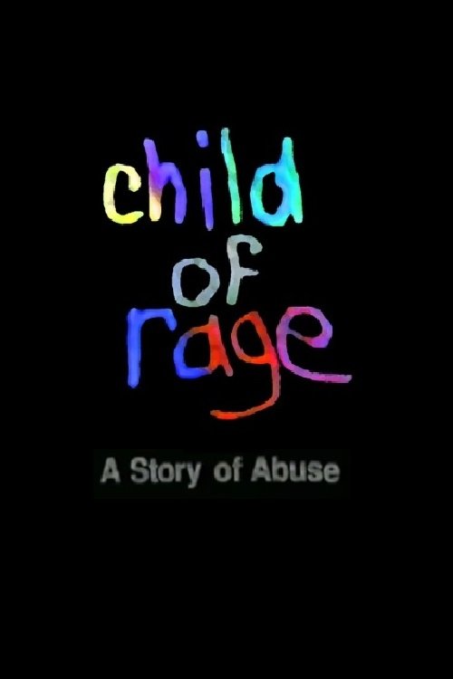 Child of Rage: A Story of Abuse photo