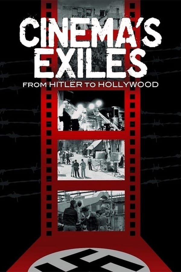 Cinema's Exiles: From Hitler to Hollywood photo