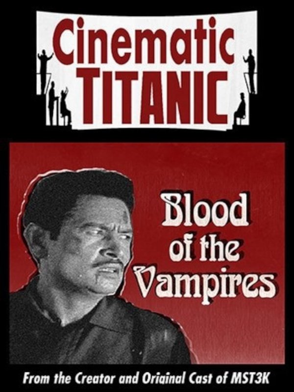 Cinematic Titanic: Blood of the Vampires photo