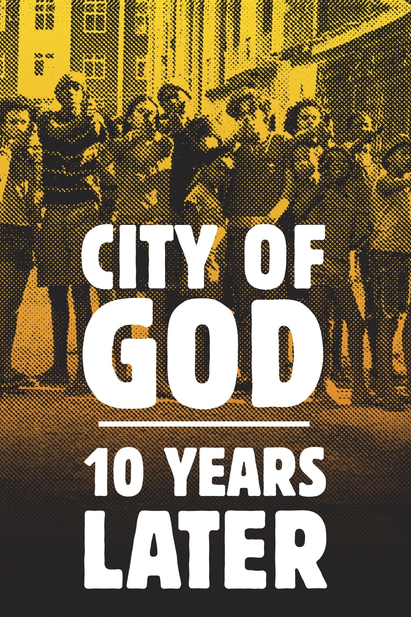 City of God: 10 Years Later photo