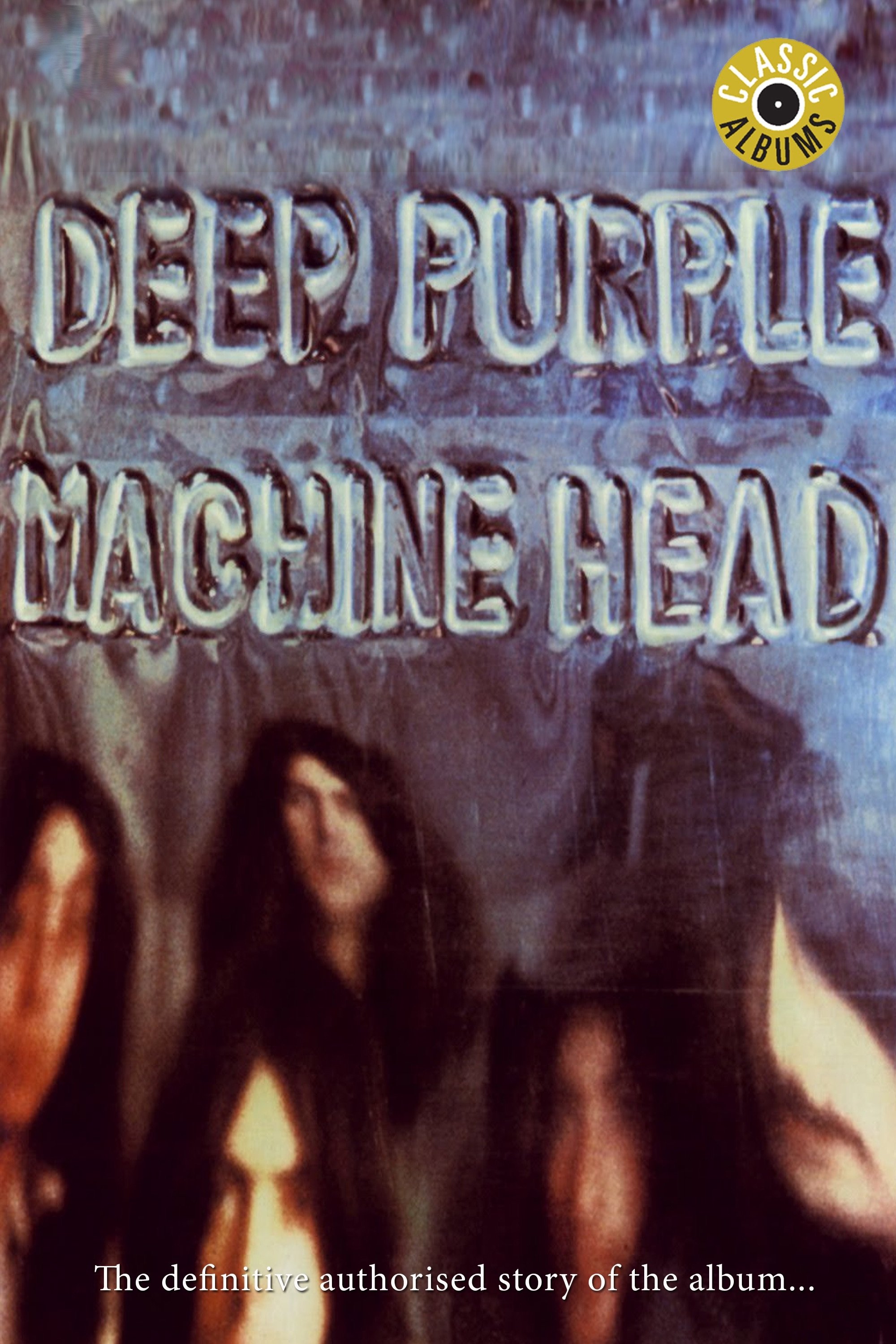 Classic Albums: Deep Purple - Machine Head photo
