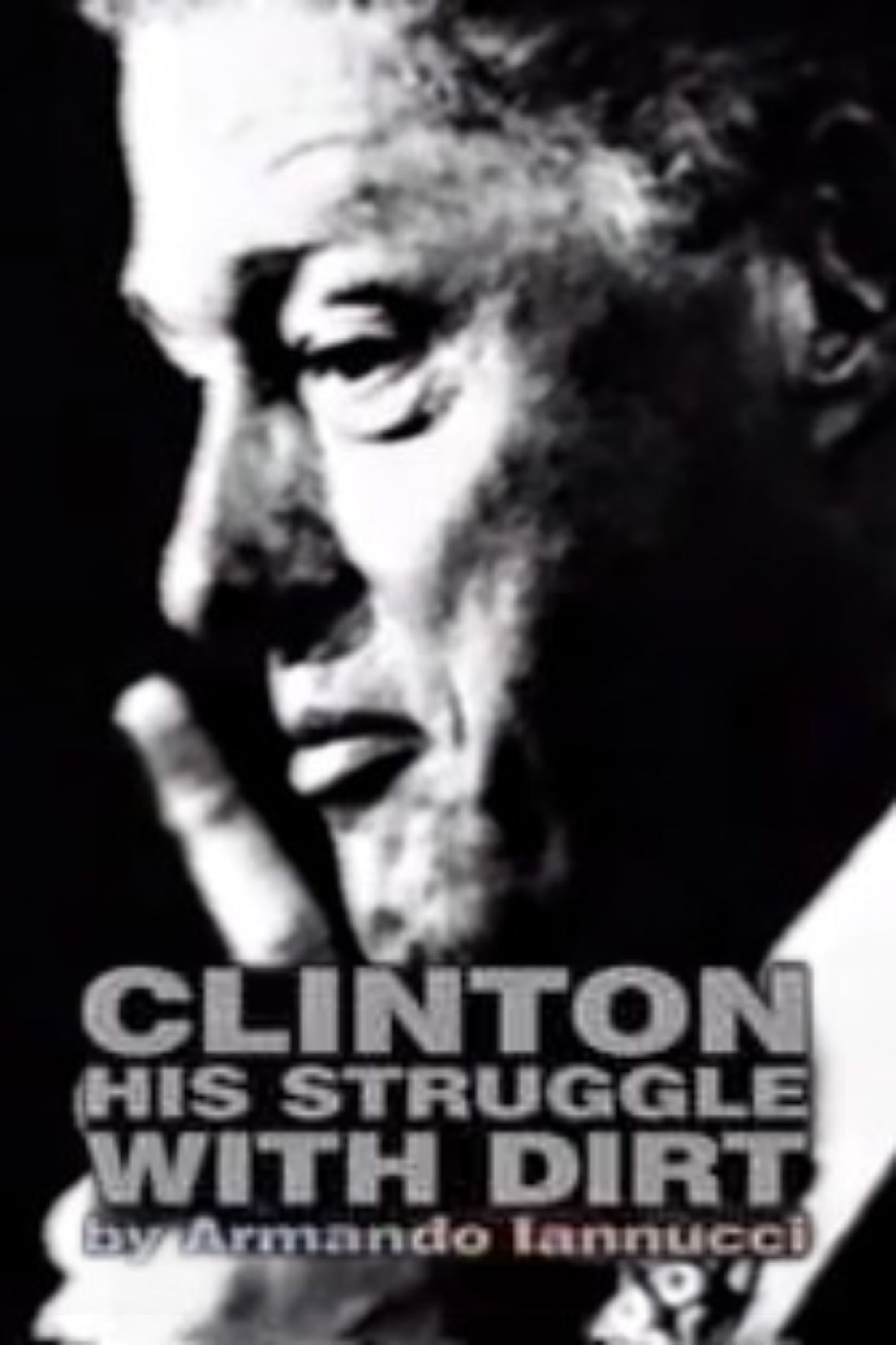 Clinton: His Struggle with Dirt photo