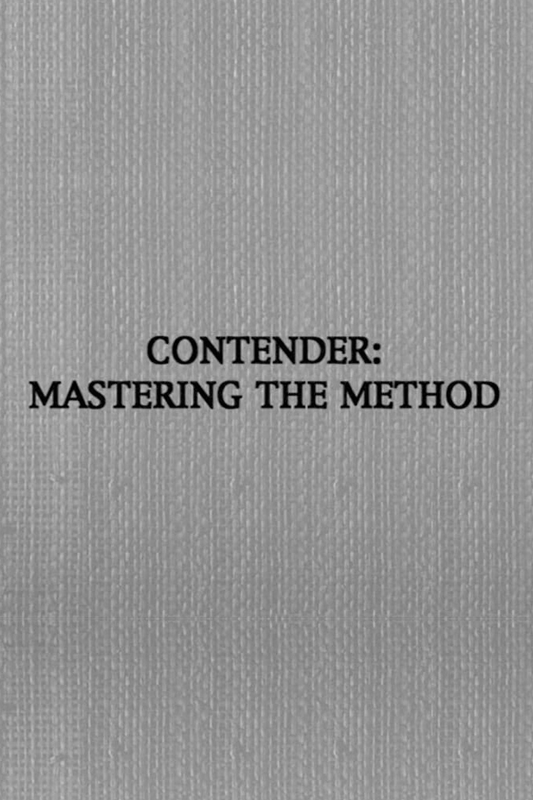 Contender: Mastering the Method photo