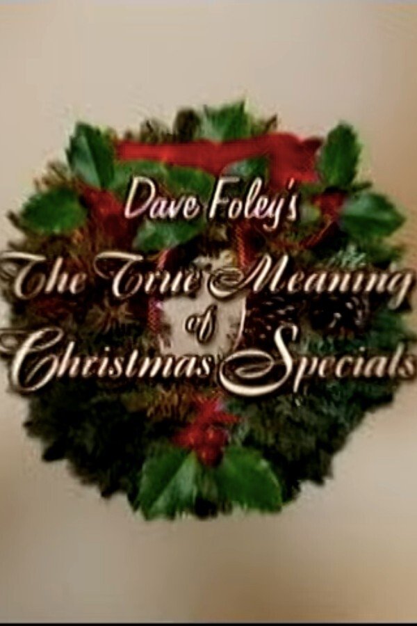 Dave Foley's The True Meaning of Christmas Specials photo