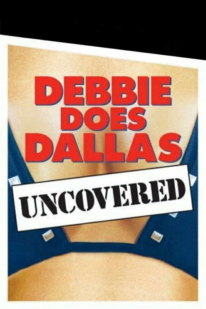 Debbie Does Dallas Uncovered photo