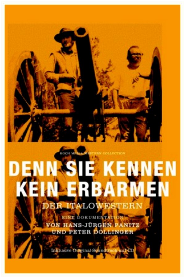 Denn sie kennen kein Erbarmen - Der Italowestern photo