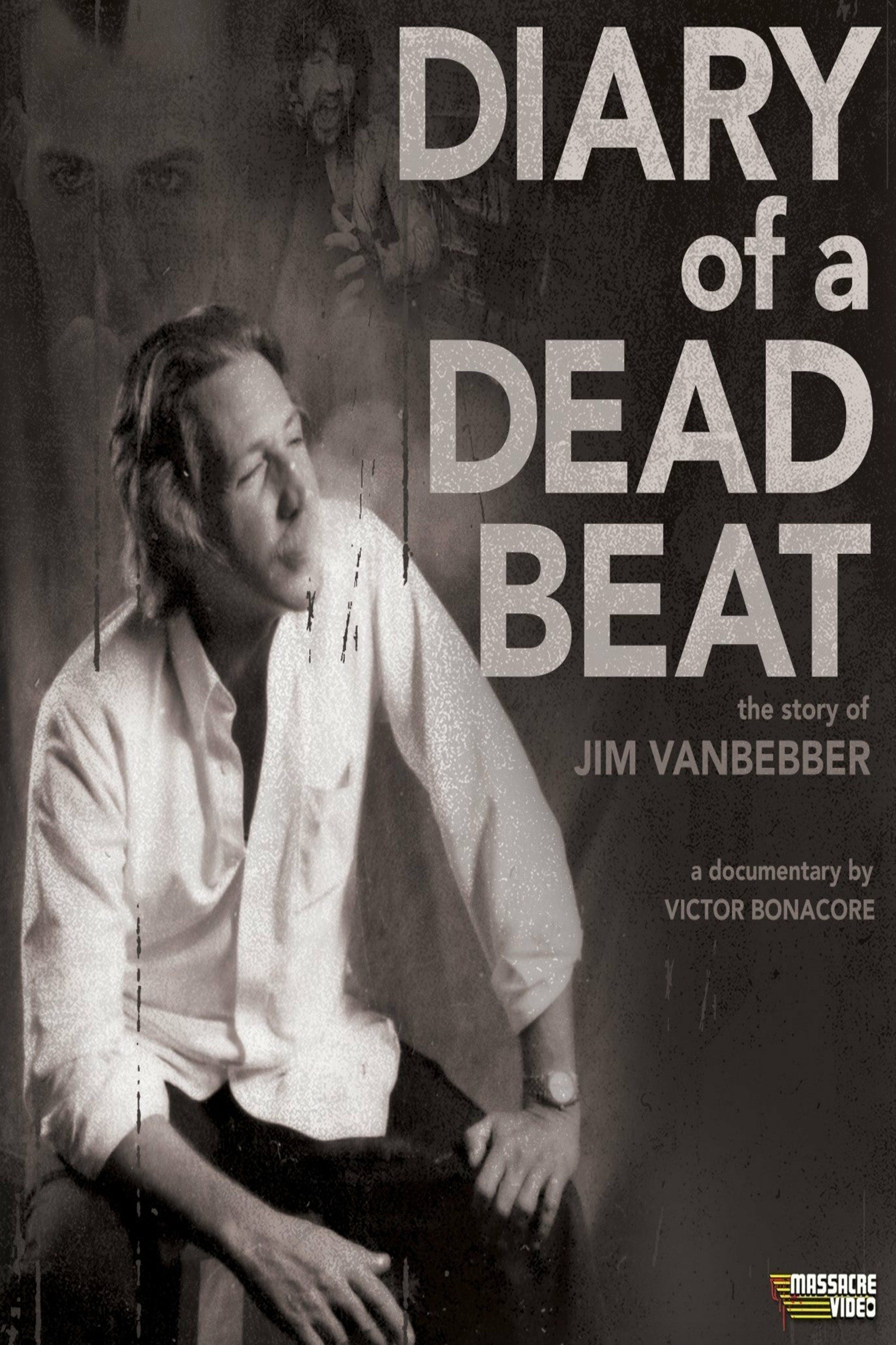 Diary of a Deadbeat: The Story of Jim VanBebber photo