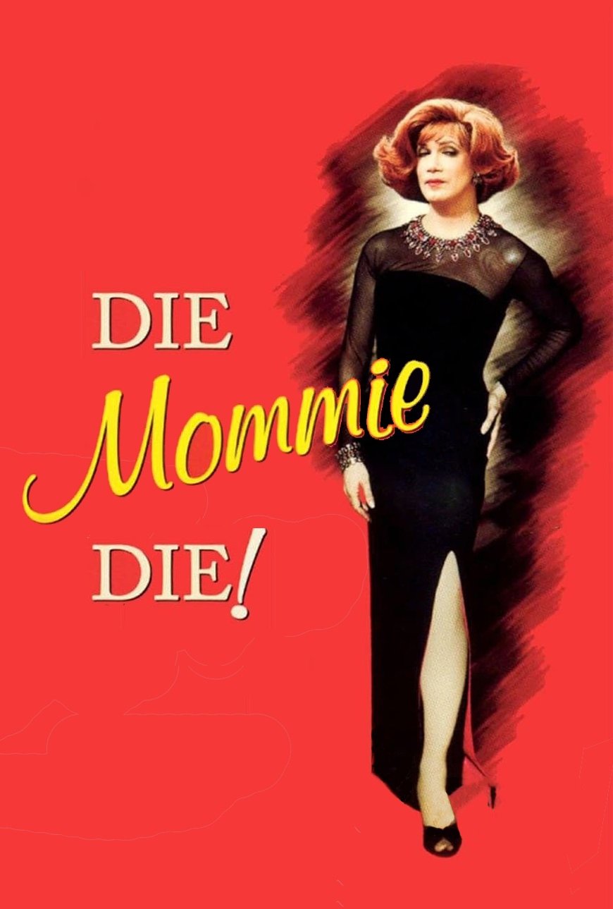 Die, Mommie, Die! photo