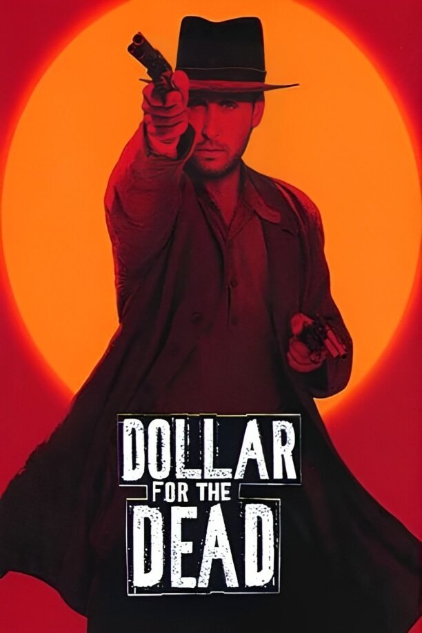 Dollar for the Dead photo
