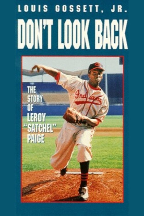 Don't Look Back: The Story of Leroy "Satchel" Paige photo