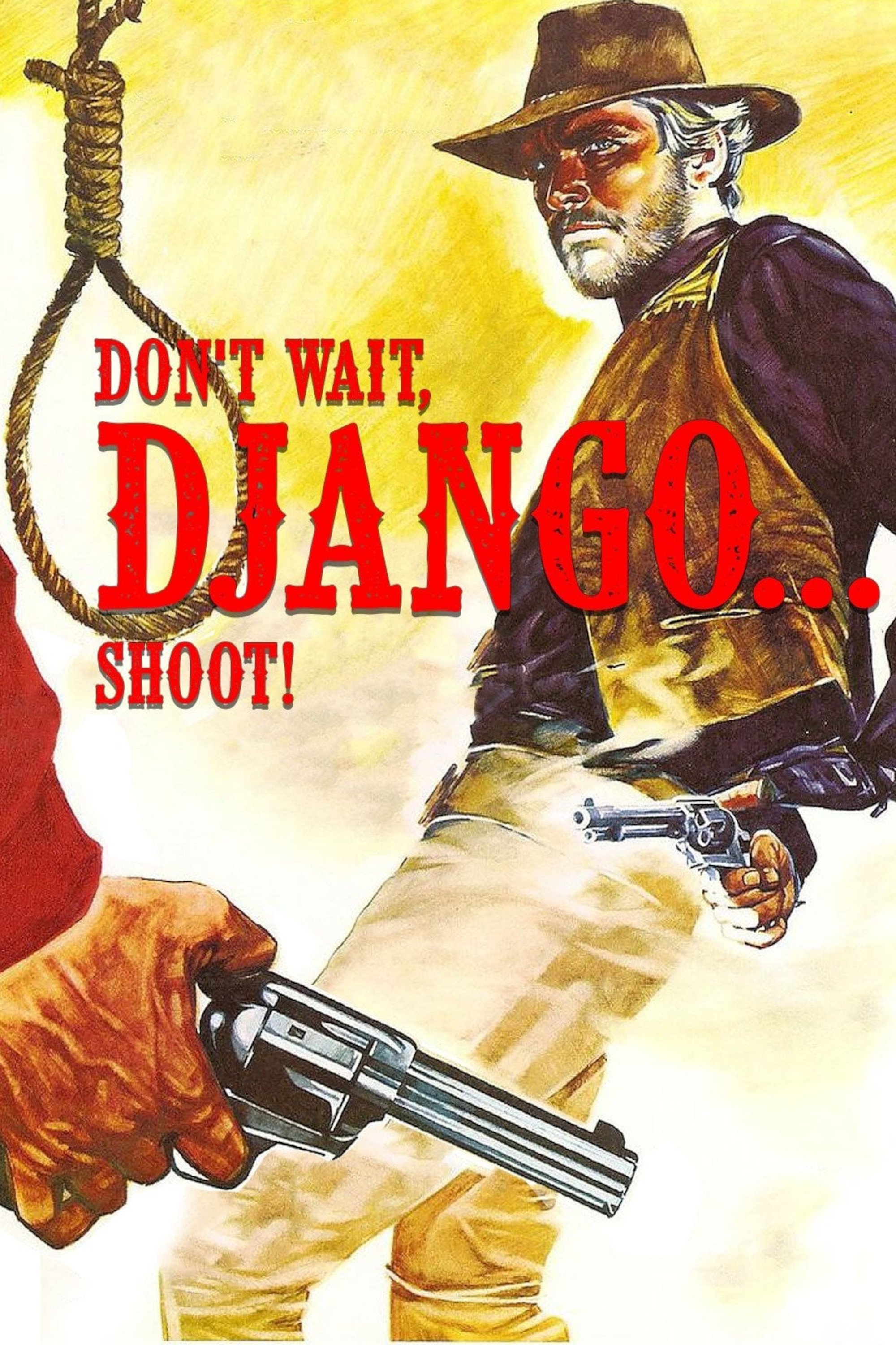 Don't Wait, Django... Shoot! photo