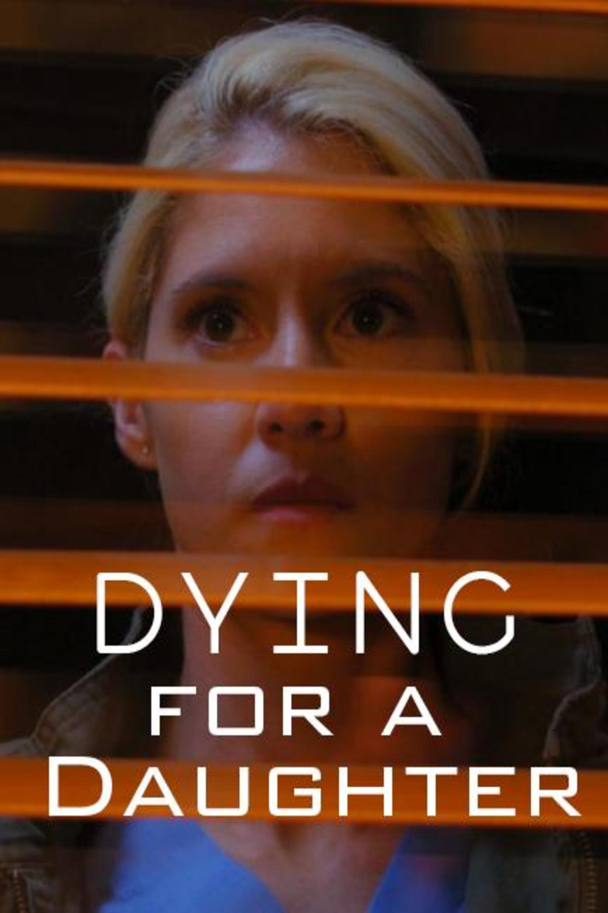 Dying for a Daughter photo