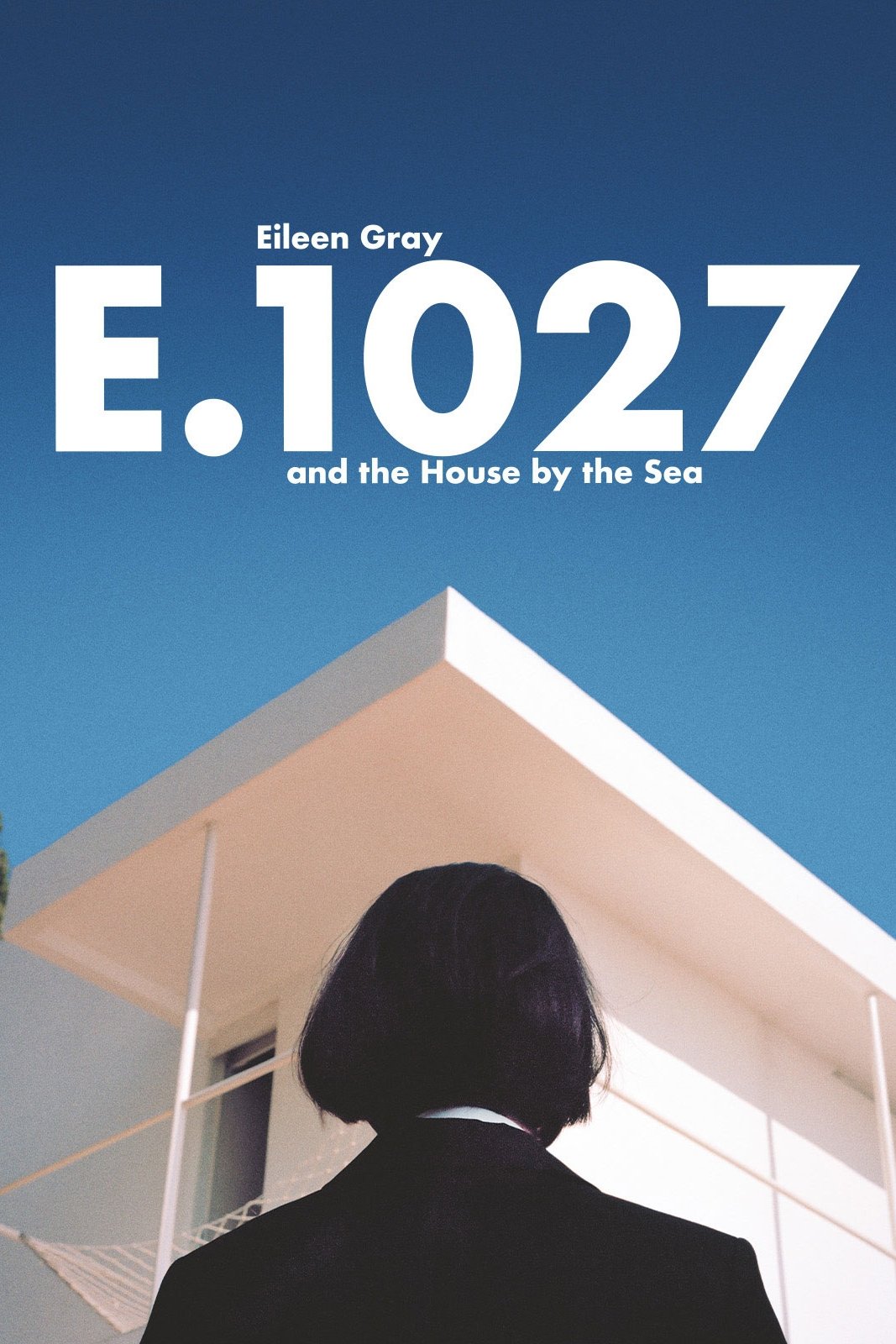 E.1027: Eileen Gray and the House by the Sea photo