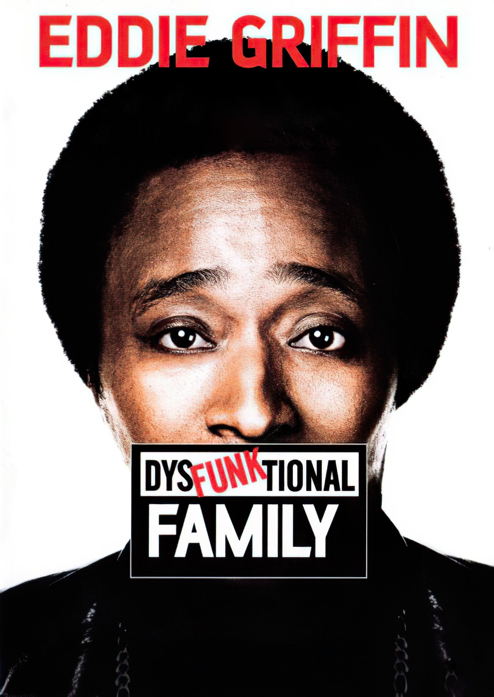 Eddie Griffin: DysFunktional Family photo