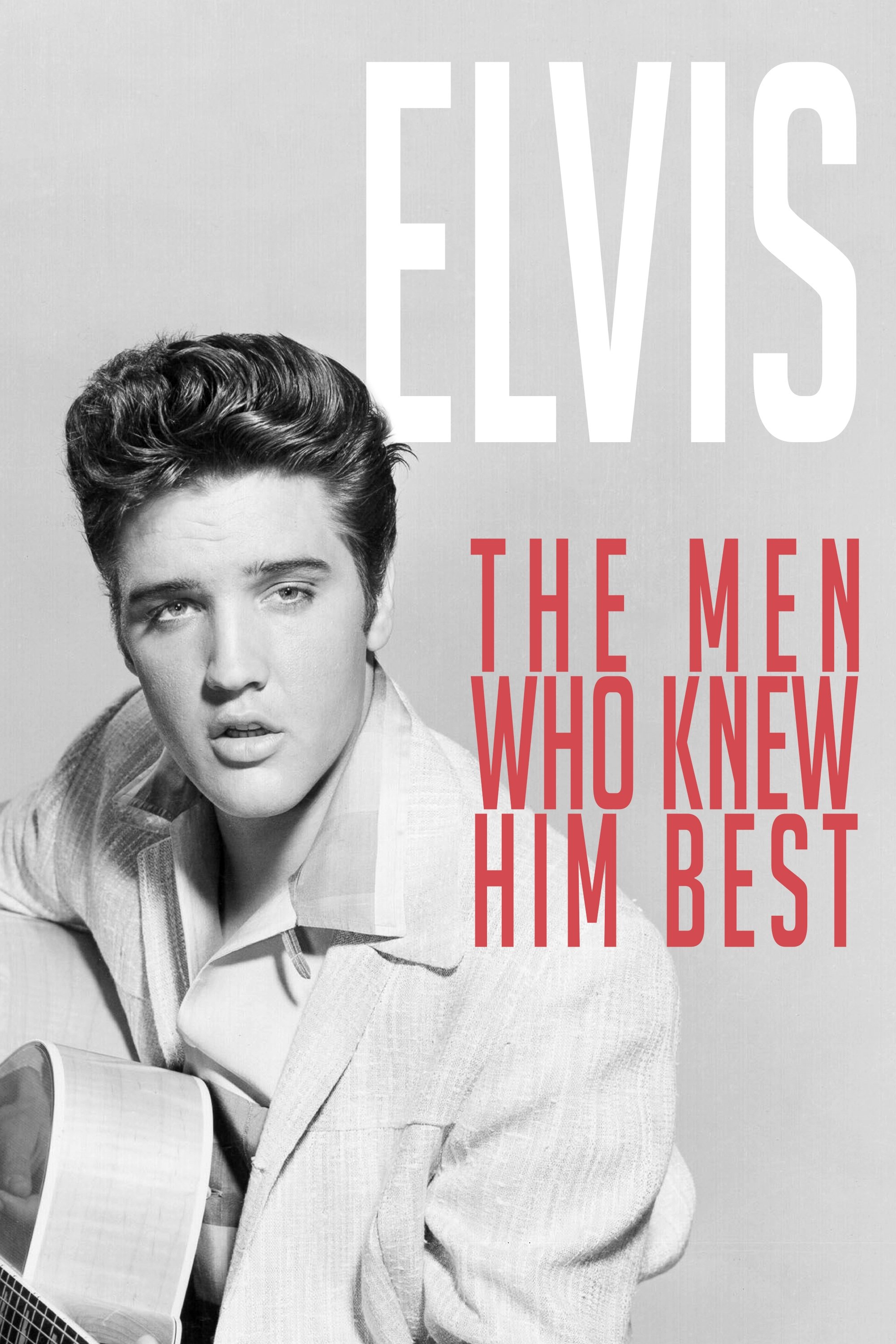 Elvis: The Men Who Knew Him Best photo