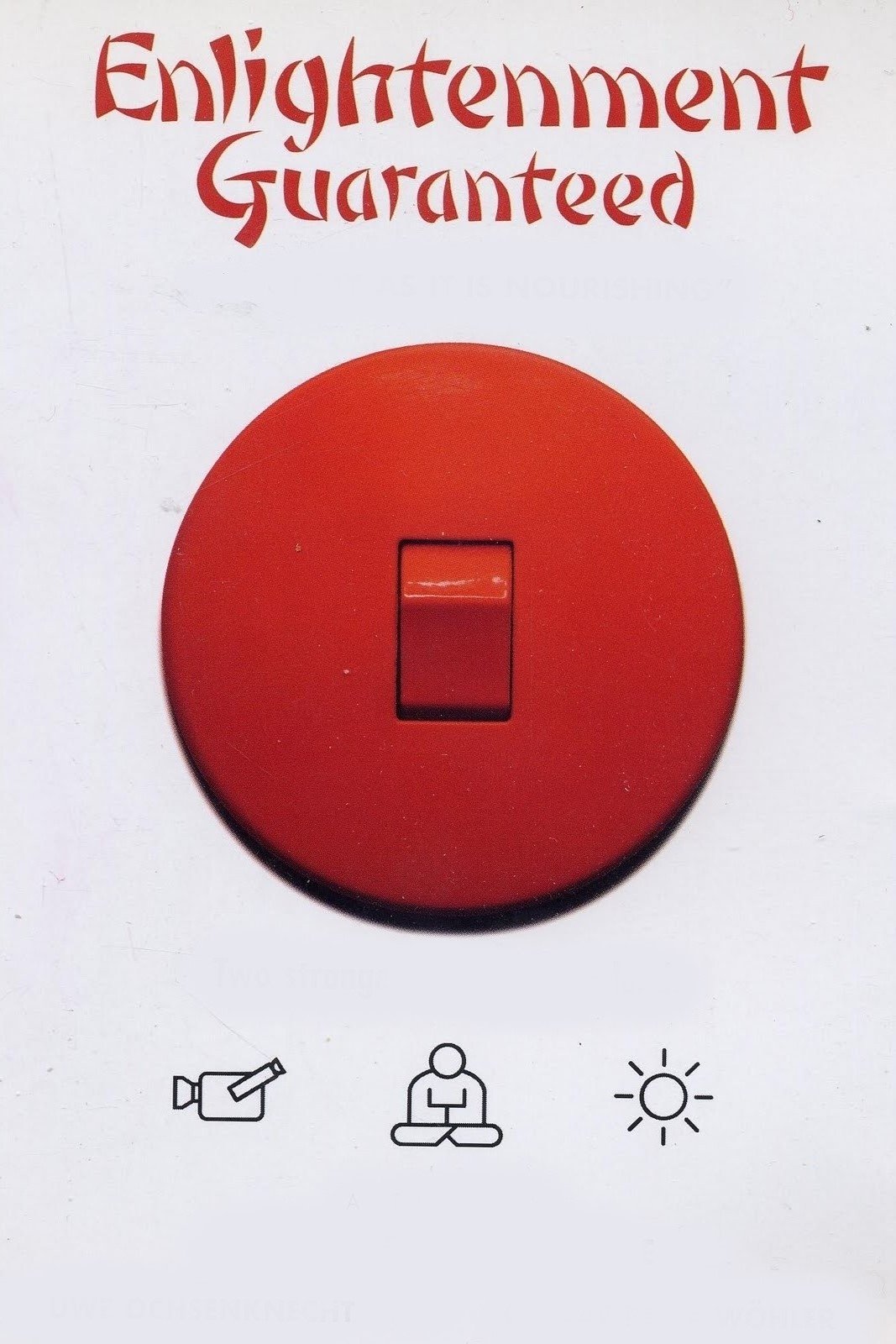 Enlightenment Guaranteed photo