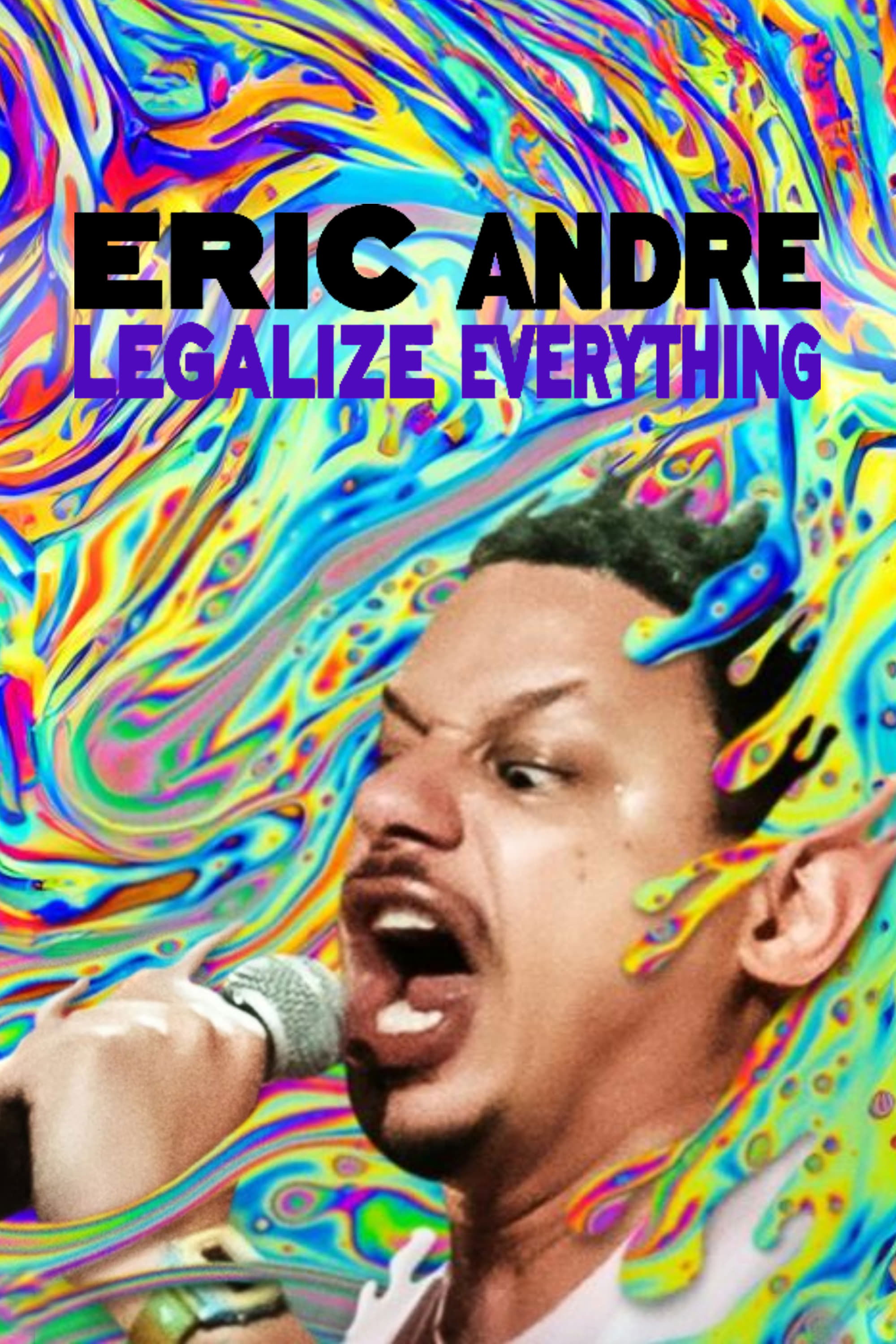 Eric Andre: Legalize Everything photo