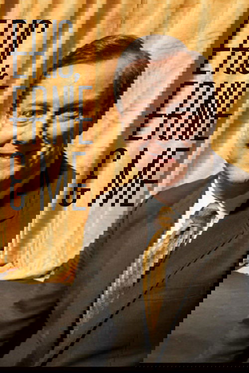 Eric, Ernie and Me photo