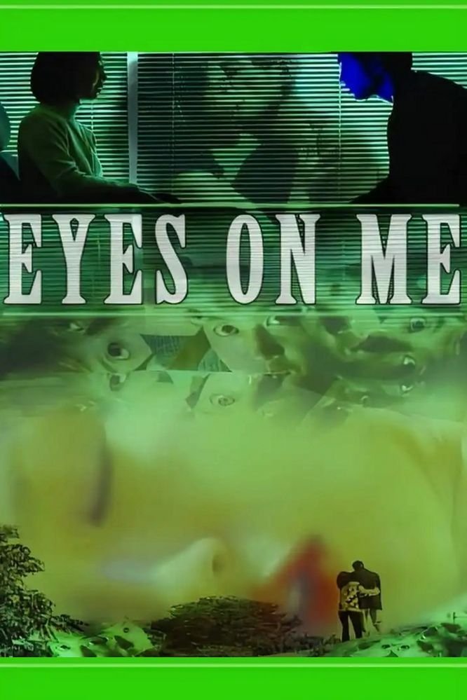 Eyes on Me photo