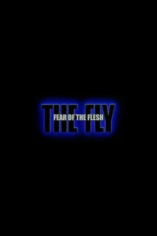 Fear of the Flesh: The Making of The Fly photo