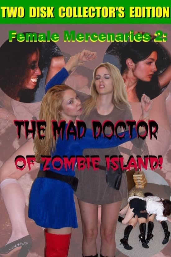 Female Mercenaries 2: The Mad Doctor of Zombie Island! photo