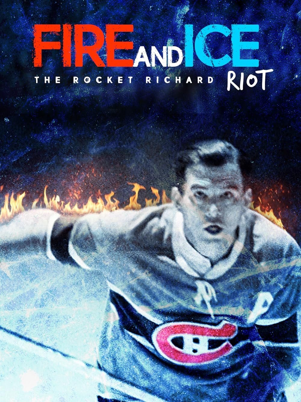 Fire and Ice: The Rocket Richard Riot photo
