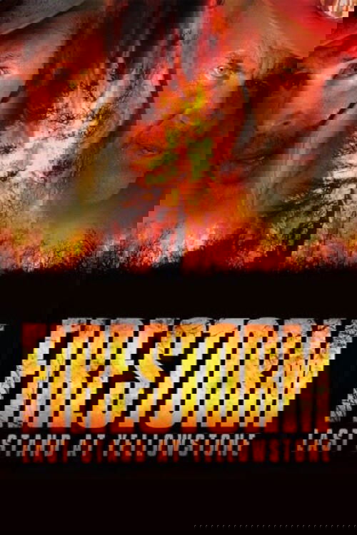 Firestorm: Last Stand at Yellowstone photo