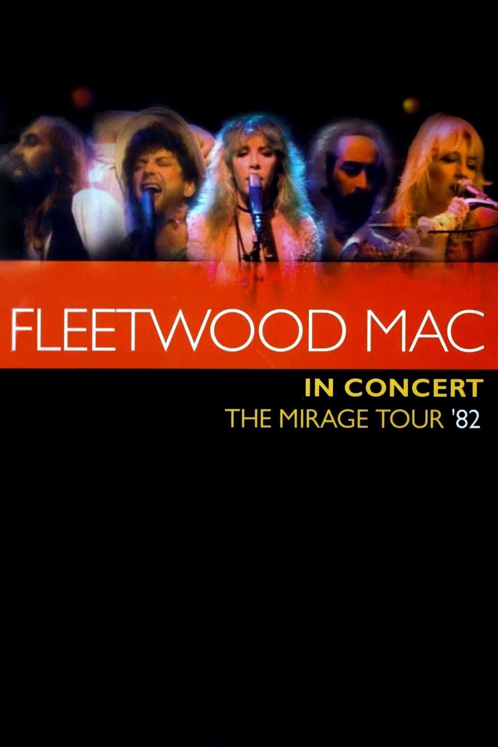 Fleetwood Mac in Concert - The Mirage Tour '82 photo