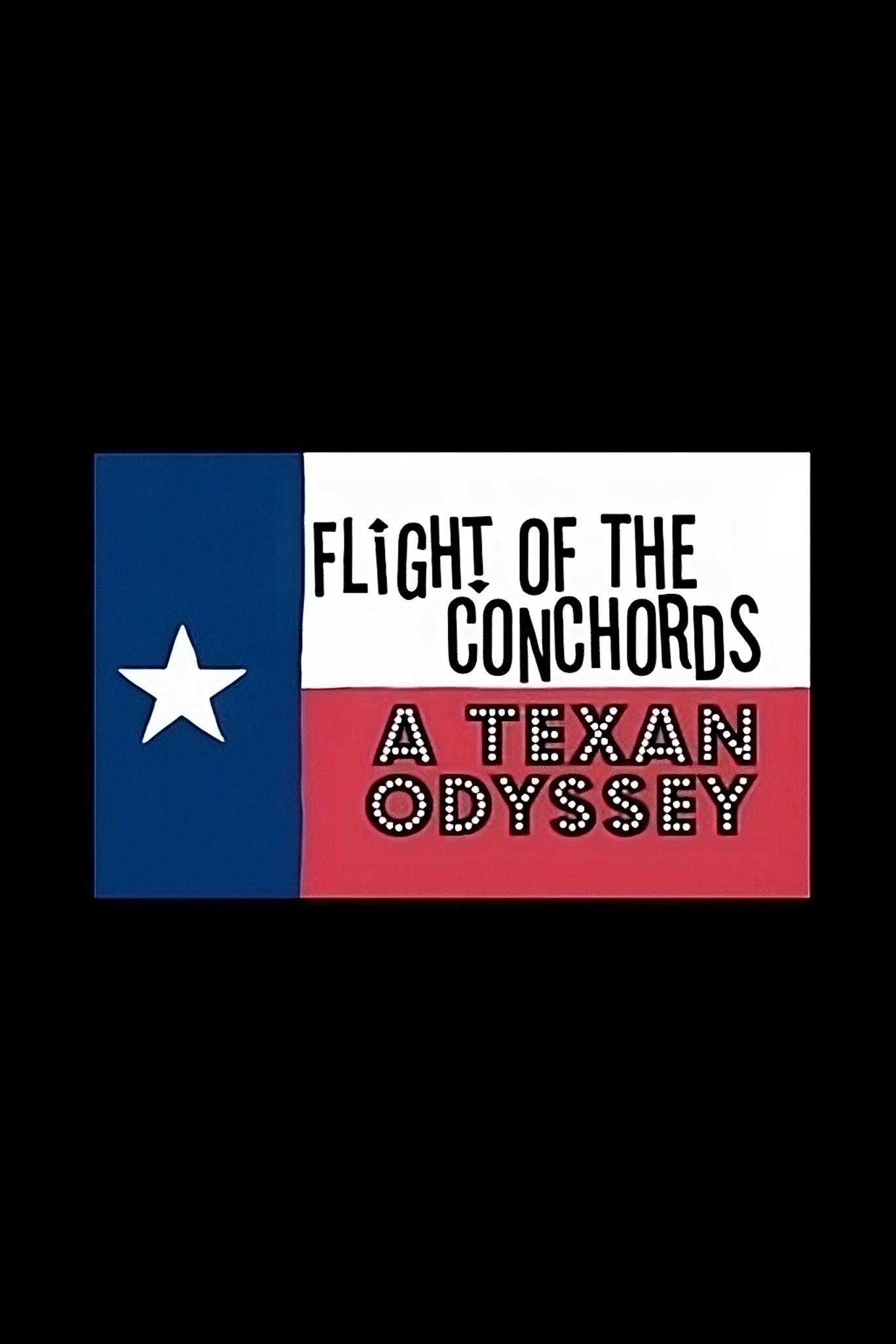 Flight of the Conchords: A Texan Odyssey photo