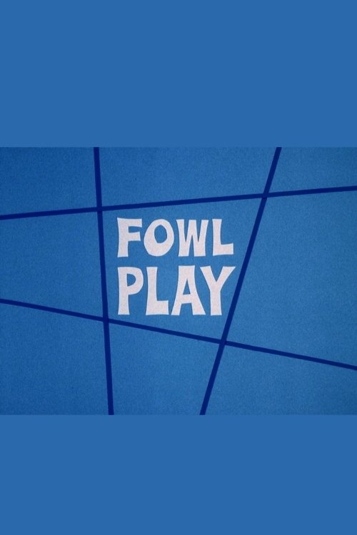Fowl Play photo