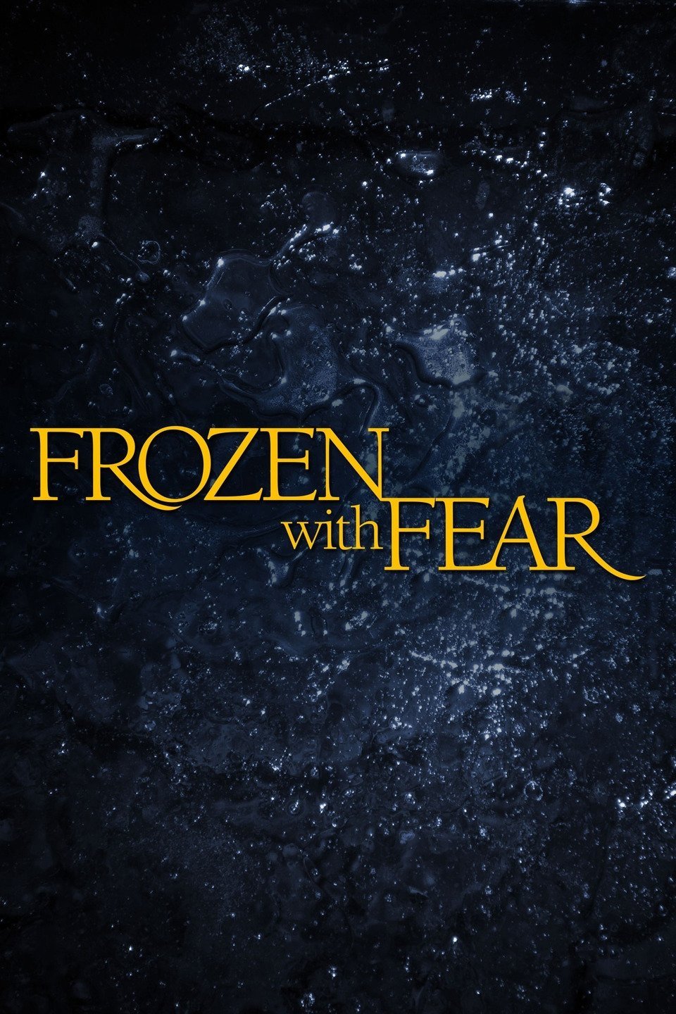 Frozen with Fear photo