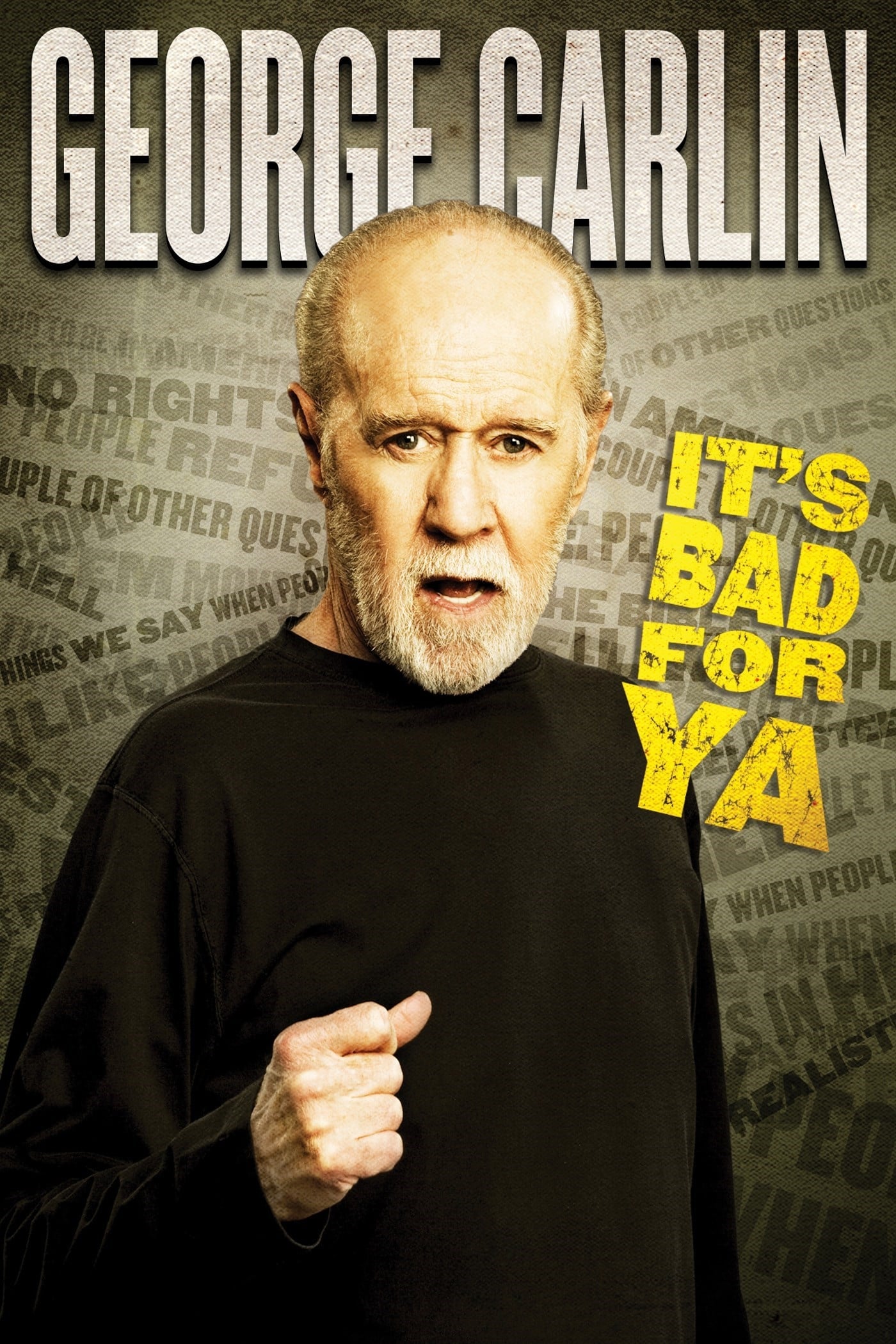 George Carlin: It's Bad for Ya! photo